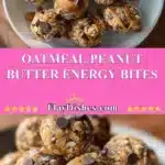 Oatmeal Peanut Butter Energy Bites 3 oatmeal peanut butter energy bites 2025 10 30 185153 150x150 1
