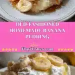 Old-Fashioned Homemade Banana Pudding 3 old fashioned homemade banana pudding 2025 10 30 185150 150x150 1