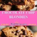 Chocolate Chip Blondies 3 chocolate chip blondies 2025 11 15 230716 150x150 1