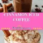 Cinnamon Iced Coffee 3 cinnamon iced coffee 2025 11 15 223807 150x150 1