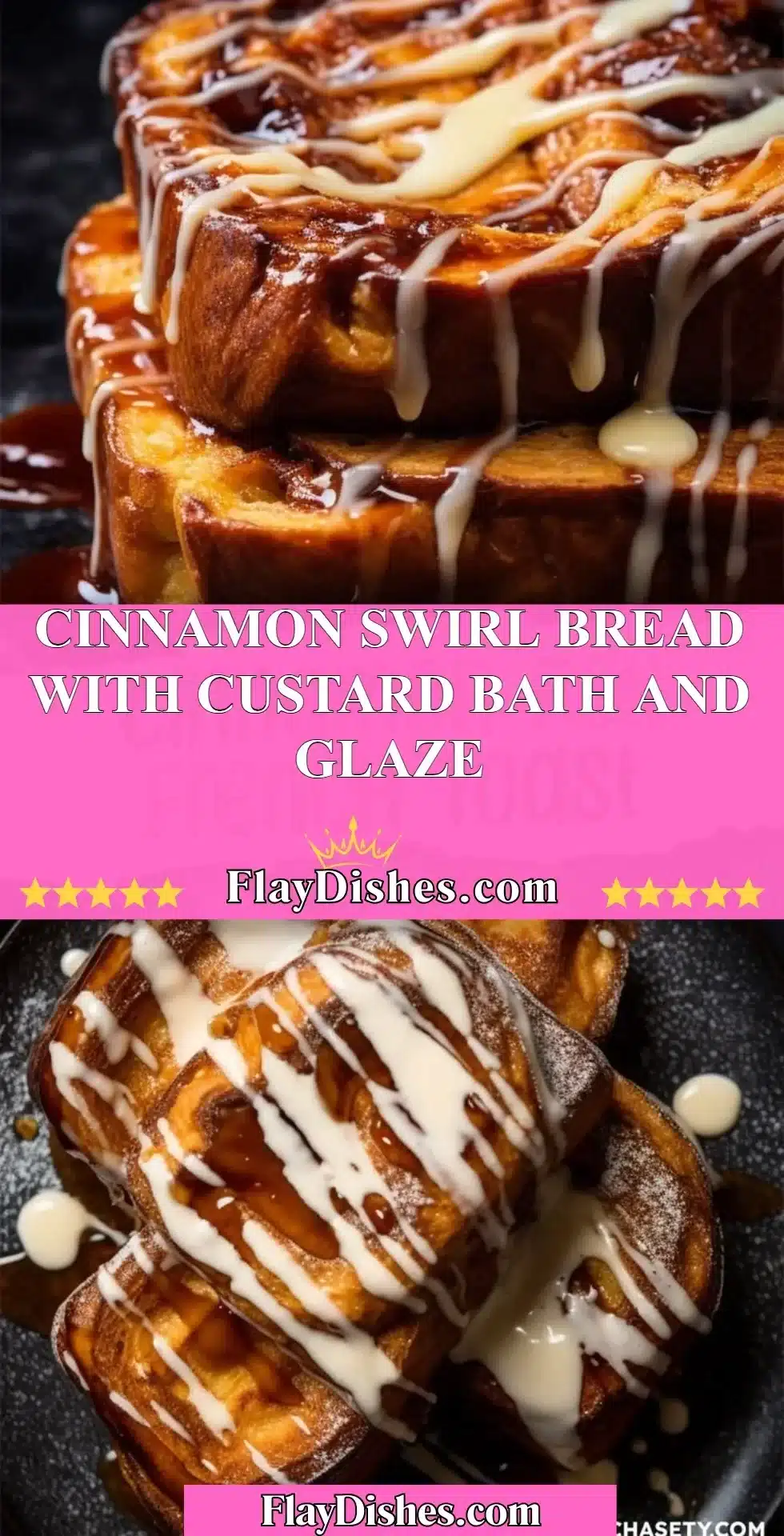 Freshly baked cinnamon swirl bread with custard bath and glaze