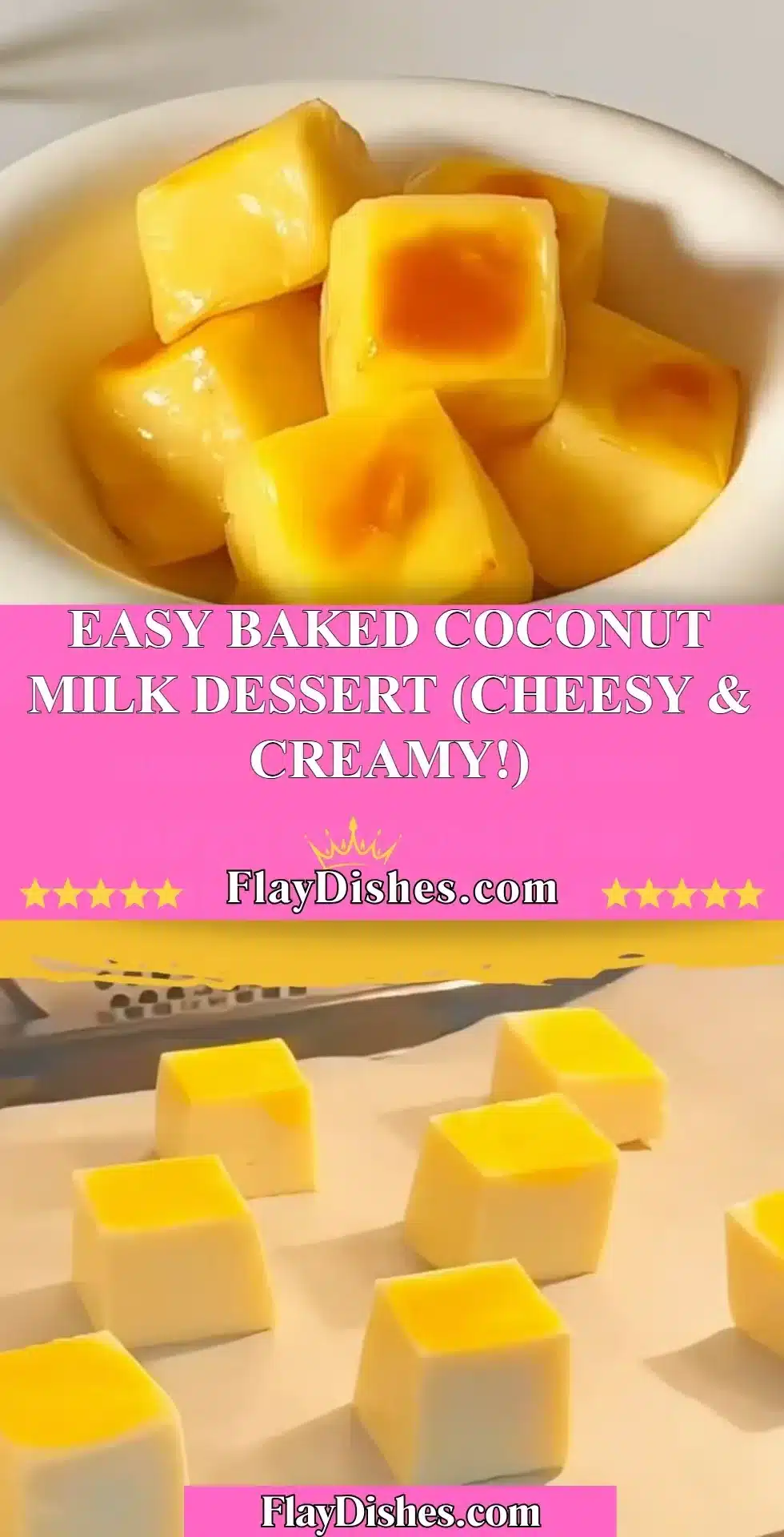 Easy baked coconut milk dessert with a cheesy and creamy texture