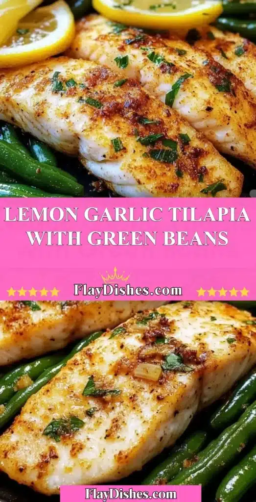 Lemon Garlic Tilapia served with fresh green beans on a plate