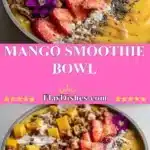 Mango Smoothie Bowl 3 mango smoothie bowl 2025 11 15 230757 150x150 1