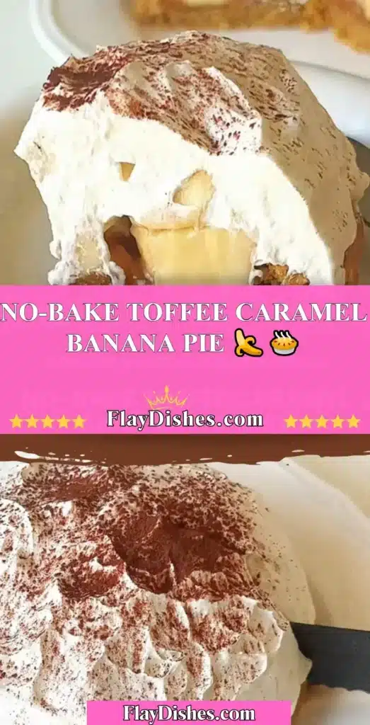No-Bake Toffee Caramel Banana Pie topped with bananas and caramel sauce