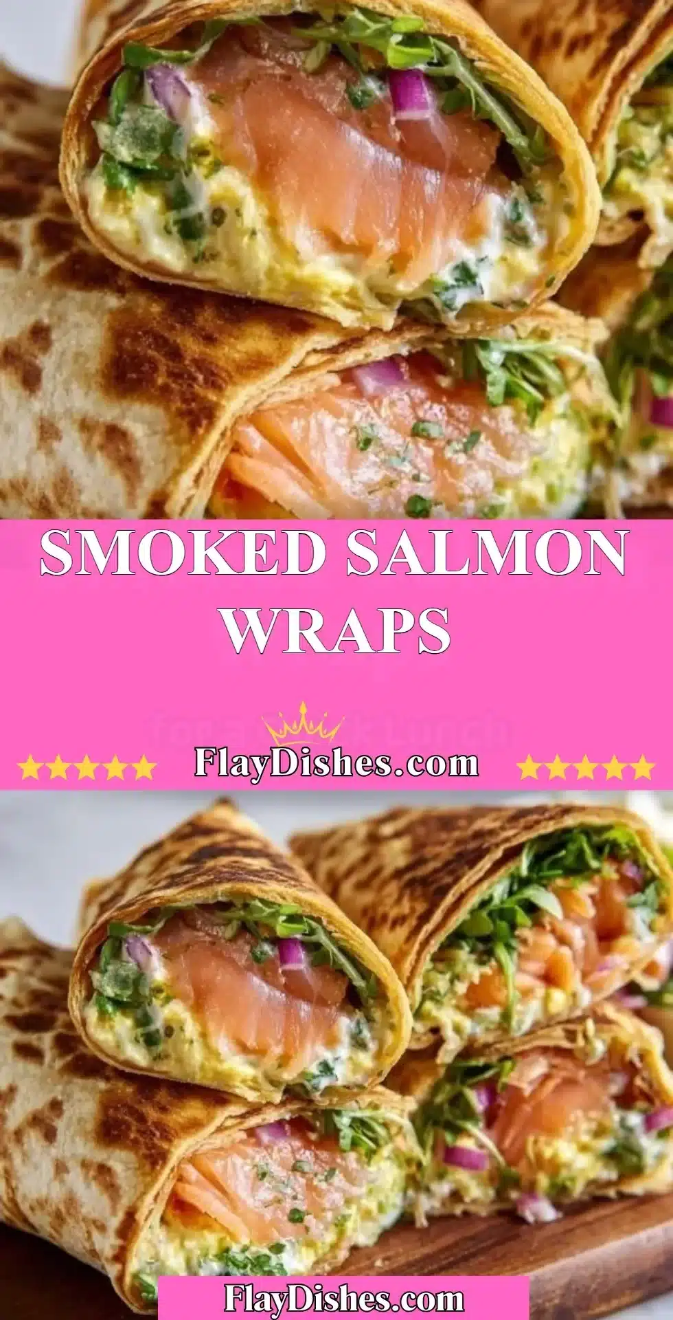 Smoked Salmon Wraps 2 Delicious smoked salmon wraps filled with fresh ingredients