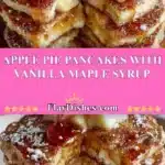 apple pie pancakes with vanilla maple syrup 2025 12 24 194336 150x150 1