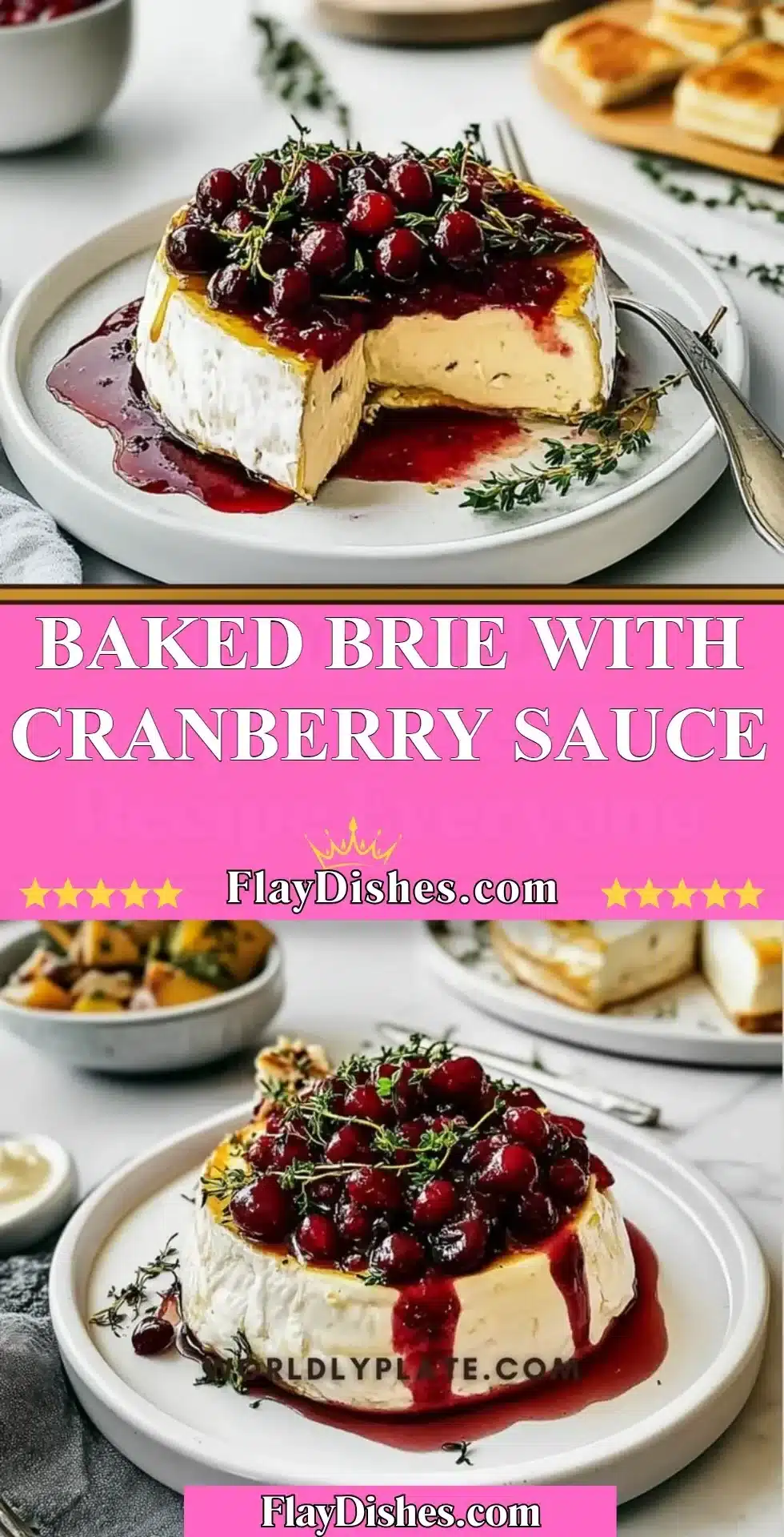 Creamy Baked Brie topped with sweet cranberry sauce for a festive appetizer.