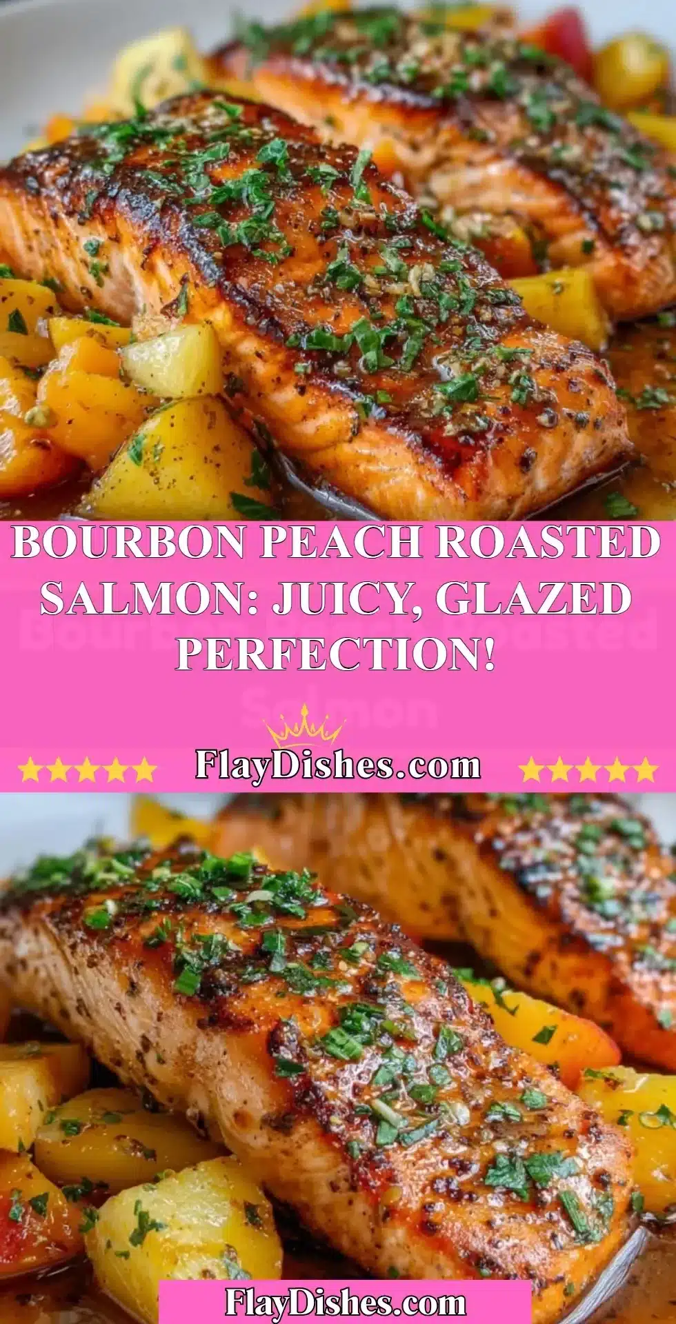Bourbon Peach Roasted Salmon garnished with fresh peaches and herbs