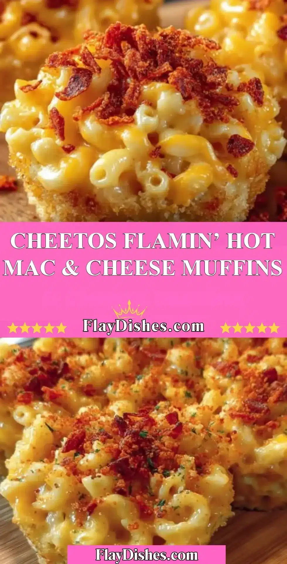 Cheetos Flamin’ Hot Mac & Cheese Muffins topped with cheese and Cheetos