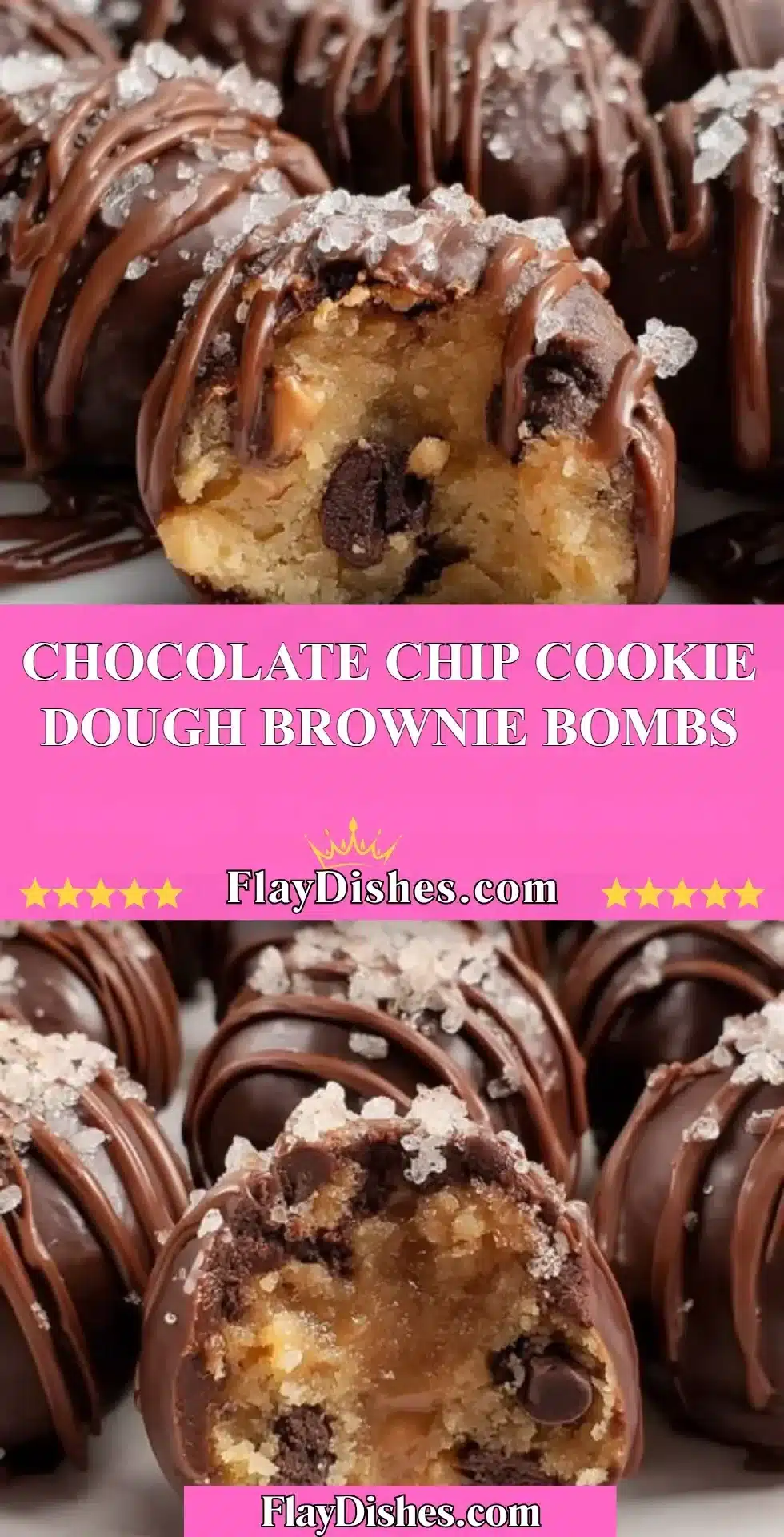 Chocolate Chip Cookie Dough Brownie Bombs dessert treats