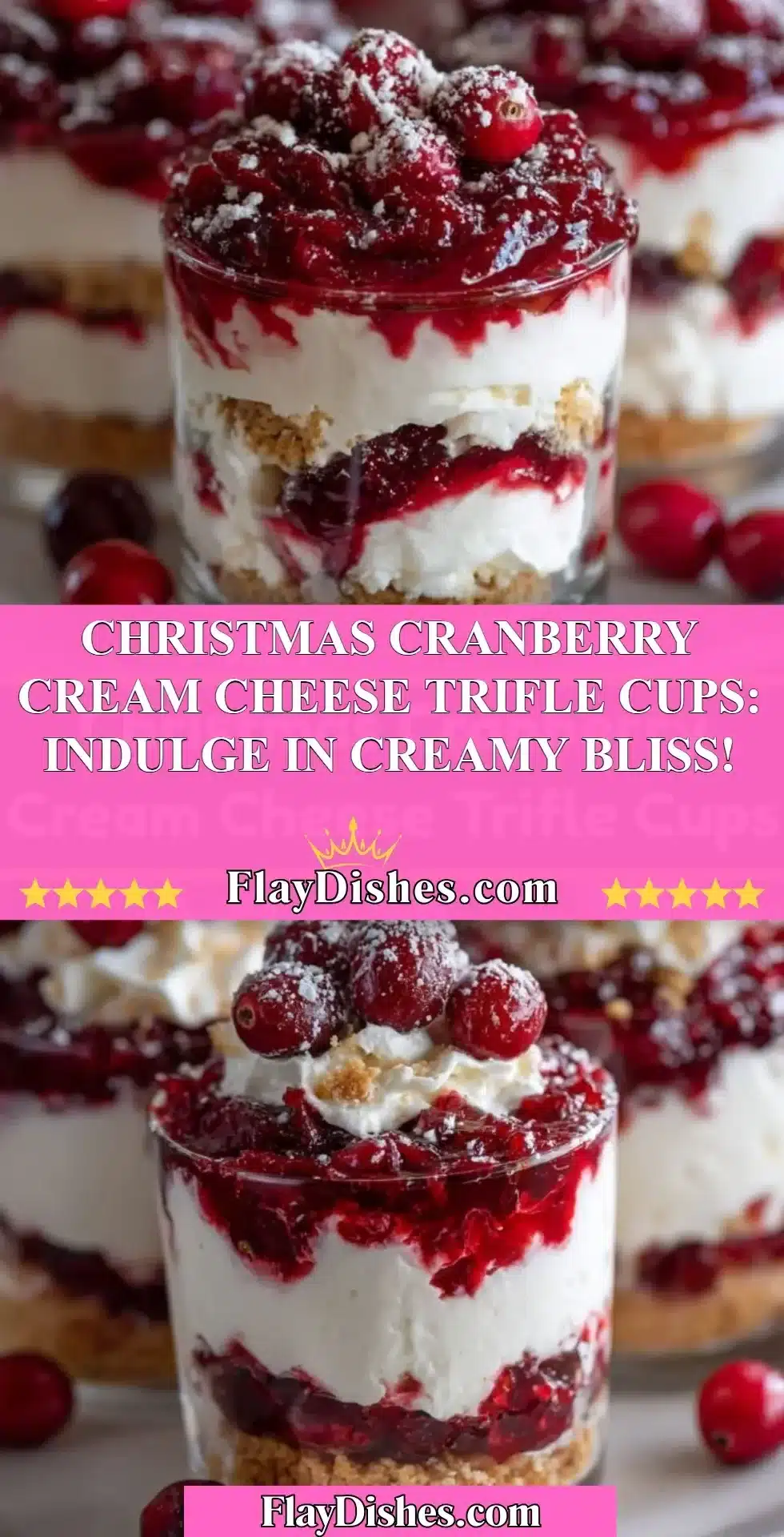 Delicious Christmas Cranberry Cream Cheese Trifle Cups filled with creamy layers