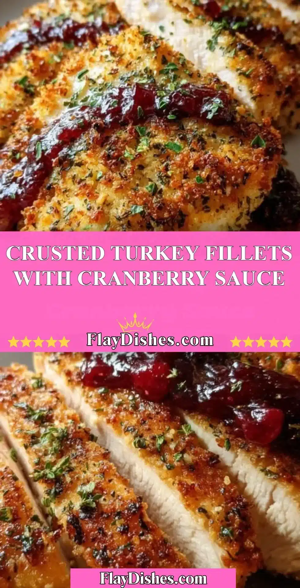 Crusted Turkey Fillets served with a vibrant Cranberry Sauce on a plate