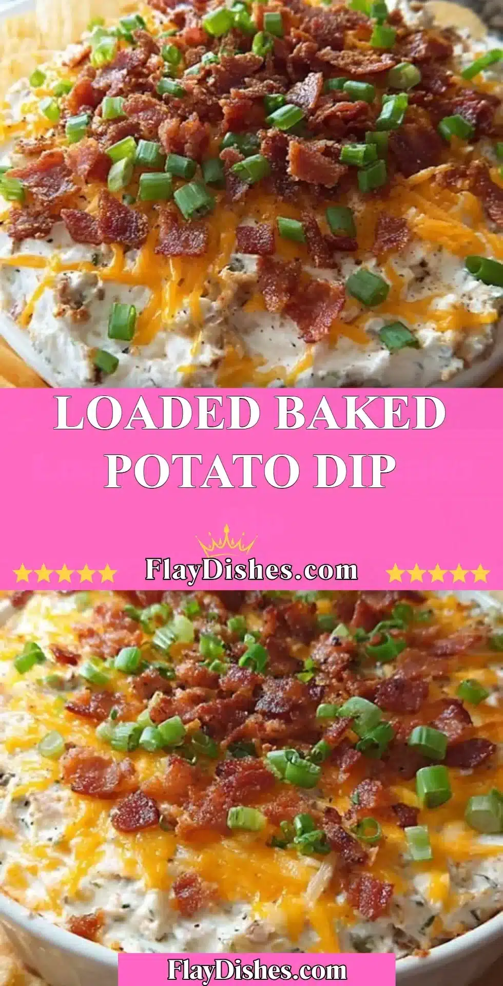 Creamy loaded baked potato dip served with crispy bacon and chives.