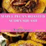 maple pecan roasted acorn squash 2025 12 24 194312 150x150 1