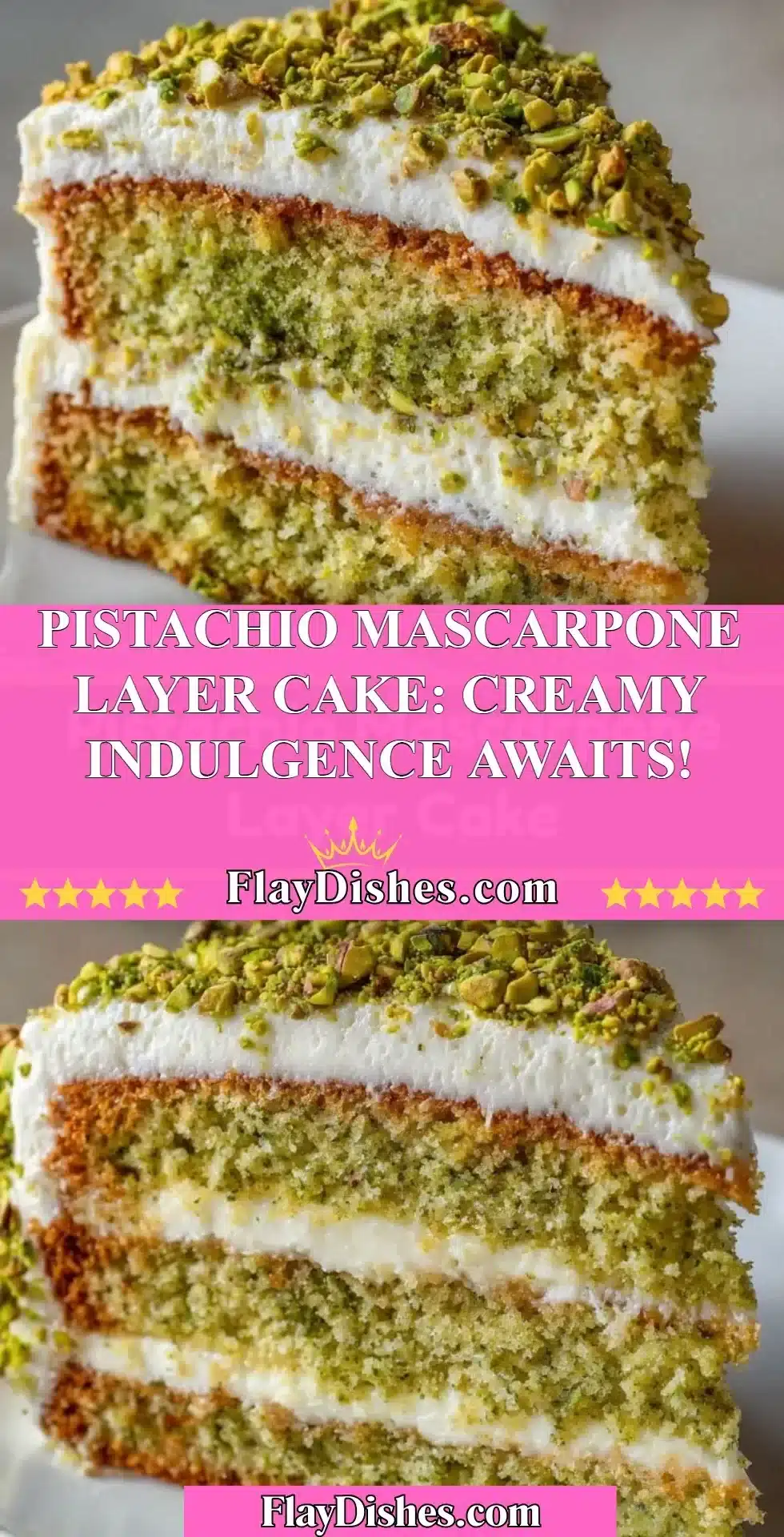 Slice of Pistachio Mascarpone Layer Cake topped with crushed pistachios and creamy frosting