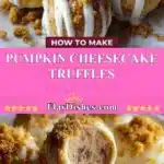 pumpkin cheesecake truffles 2025 12 18 232428 150x150 1