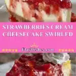 strawberries cream cheesecake swirled 2025 12 24 194258 150x150 1