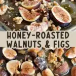 honey roasted walnuts figs 2026 01 28 022813 512x1024 1