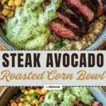 steak avocado roasted corn bowl with cilantro crea 2026 03 06 225708 1